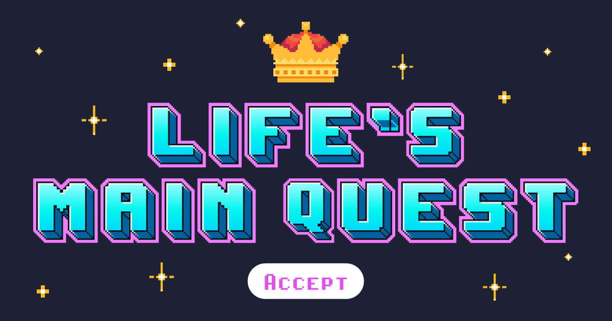 A Gamer's Guide to Life's Purpose