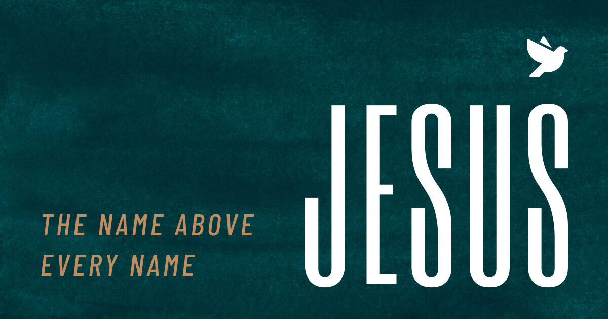 Why the Name of Jesus Matters